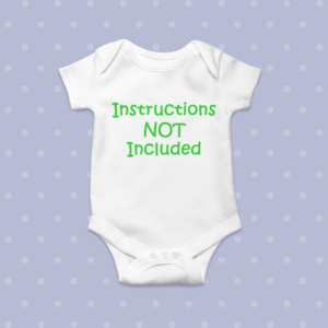 Instructions Not Included Baby Bodysuit
